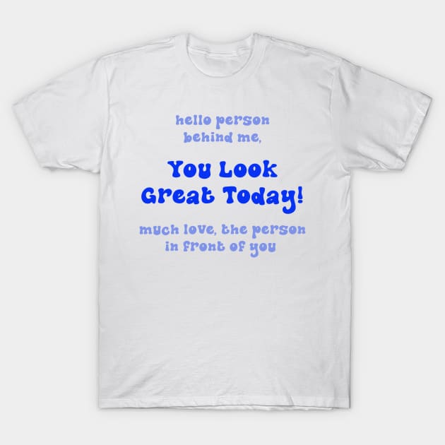 Hello person behind me, T-Shirt by stickersbyjori